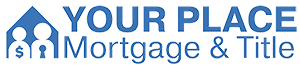 Your Place Mortgage & Title, LLC